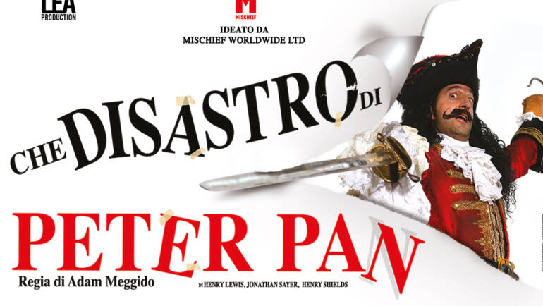 CHE DISASTRO DI PETER PAN (PETER PAN GOES WRONG) di Henry Lewis, Jonathan Sayer & Henry Shields [Mischief]