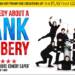 THE COMEDY ABOUT A BANK ROBBERY di HENRY LEWIS, JONATHAN SAYER & HENRY SHIELDS [Mischief]