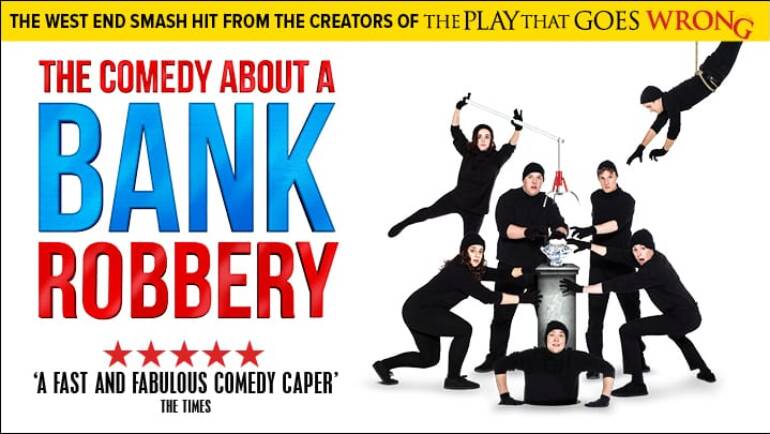 THE COMEDY ABOUT A BANK ROBBERY di HENRY LEWIS, JONATHAN SAYER & HENRY SHIELDS [Mischief]