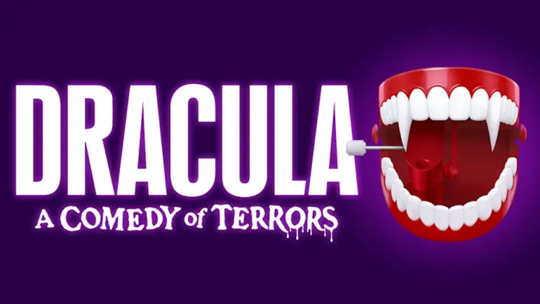 DRACULA: A Comedy of Terrors