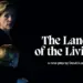 THE LAND OF THE LIVING di David Lan