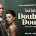 Al Barn Theatre torna DOUBLE DOUBLE (IL SOSIA) di Rick Elice e Roger Rees